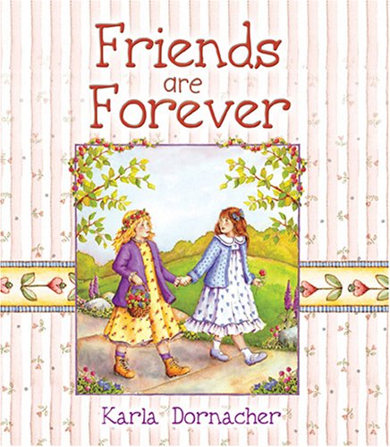 Imagen de archivo de Friends are Forever a la venta por Once Upon A Time Books