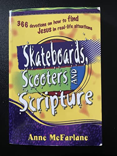 Beispielbild fr Skateboards, Scooters and Scripture zum Verkauf von Better World Books: West