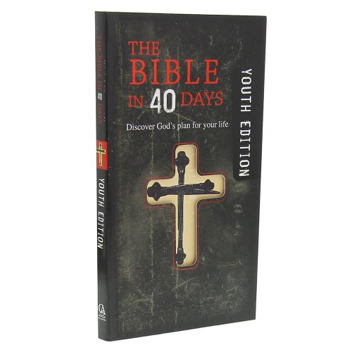 Stock image for The Bible in 40 Days for Youth: Discover God's Plan for Your Life for sale by ThriftBooks-Dallas