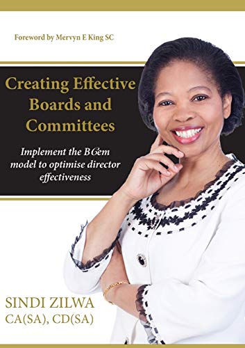 Beispielbild fr Creating Effective Boards and Commities Implement the BCem model to optimise director effectiveness An Excellent Tool to Enhance and Optimise Director Effectiveness zum Verkauf von PBShop.store US