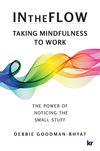 Beispielbild fr InTheFlow Taking Mindfulness to Work zum Verkauf von PBShop.store US