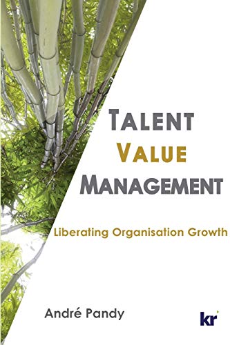 Beispielbild fr Talent Value Management Liberating Organisation Growth zum Verkauf von PBShop.store US