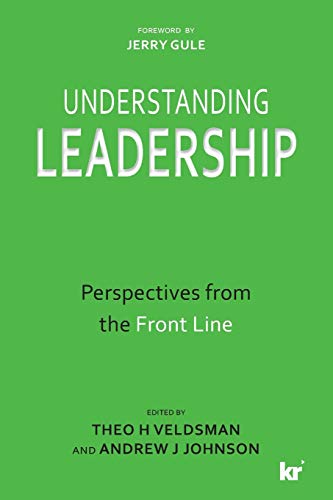 Beispielbild fr UNDERSTANDING LEADERSHIP Perspectives from the Front Line zum Verkauf von PBShop.store US