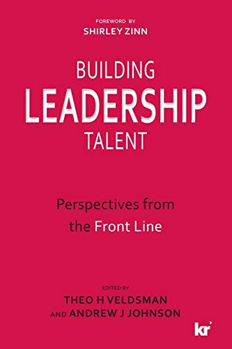 Beispielbild fr Building Leadership Talent PERSPECTIVES FROM THE FRONT LINE zum Verkauf von PBShop.store US