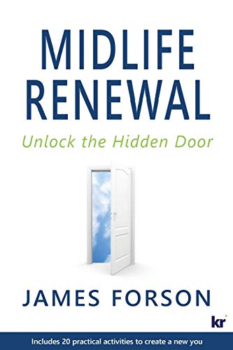 Beispielbild fr Midlife Renewal: Unlock the Hidden Door zum Verkauf von PBShop.store US