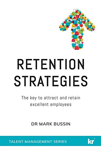Beispielbild fr Retention Strategies The key to attract and retain excellent employees zum Verkauf von PBShop.store US