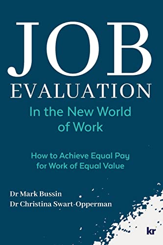 Imagen de archivo de Job Evaluation In The New World Of Work: How to achieve Equal Pay for work of Equal Value a la venta por GreatBookPrices