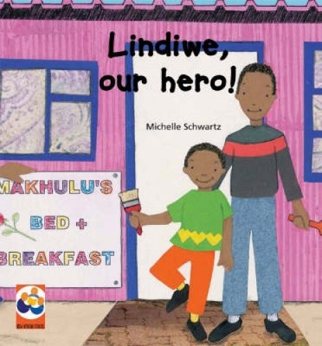 Imagen de archivo de Lindiwe our hero a la venta por GreatBookPrices