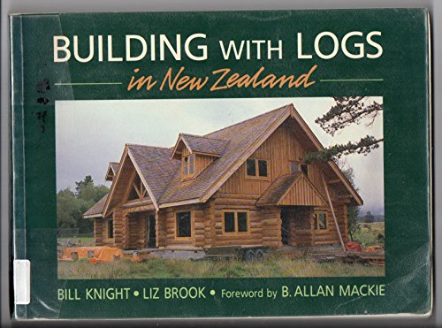 Building with logs in New Zealand