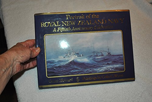 Stock image for Portrait of the Royal New Zealand Navy: A fiftieth anniversary celebration for sale by Chaparral Books