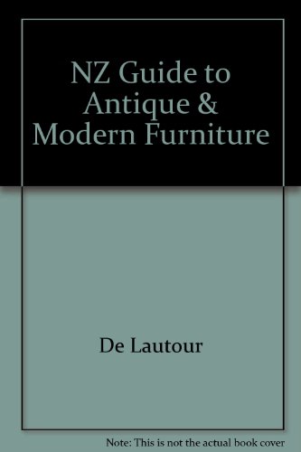 Imagen de archivo de A New Zealand guide to antique & modern furniture a la venta por Book Express (NZ)