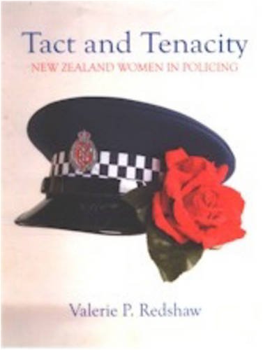 Tact and tenacity New Zealand women in policing