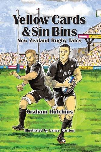 9781869341244: Yellow Cards & Sin Bins: New Zealand Rugby Tales