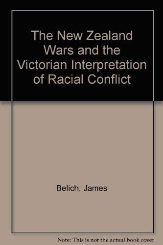 9781869400125: The New Zealand Wars and the Victorian Interpretation of Racial Conflict