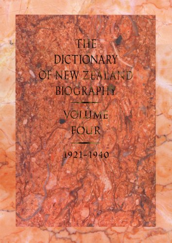 9781869402037: Dictionary of New Zealand Biography: Volume 4: 1921–1940
