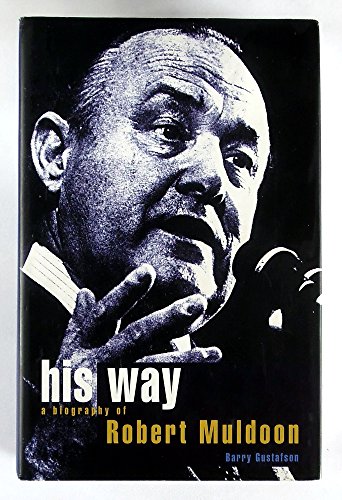 9781869402365: His Way: A Biography of Robert Muldoon