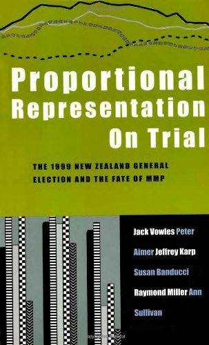 9781869402655: Proportional Representation on Trial: The 1999 New Zealand General Election and the Fate of MMP