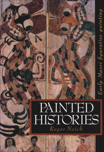 Imagen de archivo de Painted Histories : Early Maori Figurative Painting a la venta por Better World Books