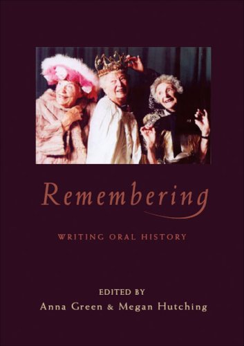 Remembering: Writing Oral History