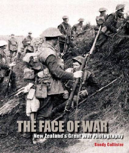 Beispielbild fr the face of war. New Zealand's great war photography zum Verkauf von Book Express (NZ)