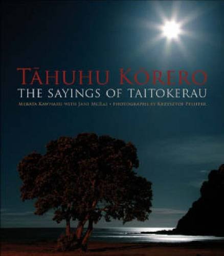 Tahuhu Korero: The Sayings of Taitokerau (9781869404291) by Kawharu, Merata