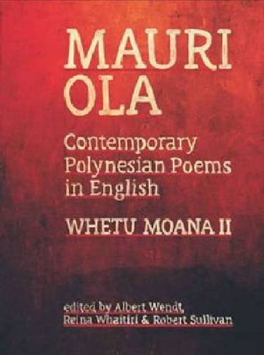 9781869404482: Mauri Ola: Contemporary Polynesian Poems in English (Whetu Moana)