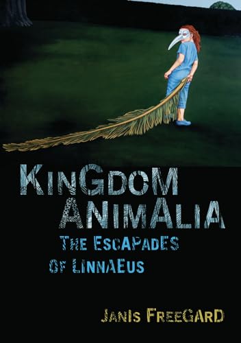 9781869404734: Kingdom Animalia: The Escapades of Linnaeus