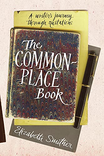 9781869404765: Commonplace Book: A Writer's Journey Through Quotations, The