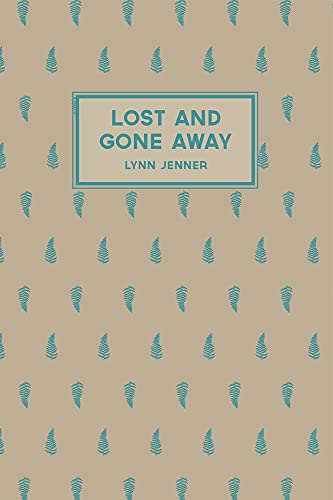 Beispielbild fr Lost and Gone Away: Paperback zum Verkauf von WorldofBooks
