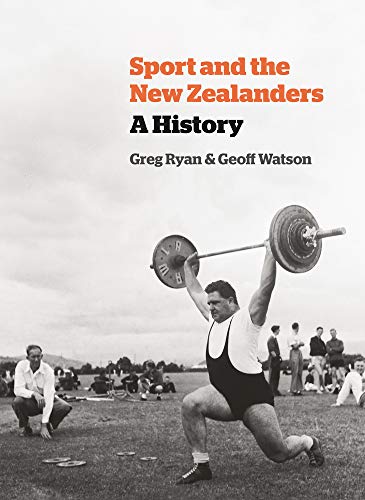 Imagen de archivo de Sport and the new Zealanders. A history a la venta por Book Express (NZ)