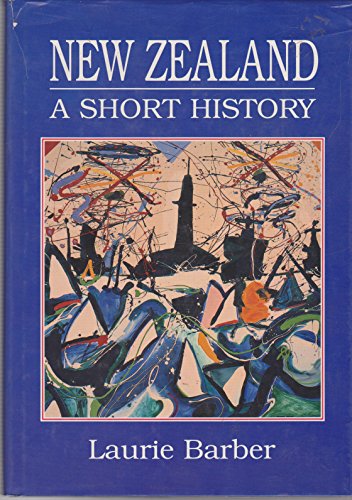 Stock image for New Zealand: A Short History for sale by Bay Used Books