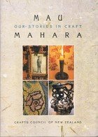 Stock image for Mau Mahara. Our Stories in Craft. for sale by Peter Moore Bookseller, (Est. 1970) (PBFA, BCSA)