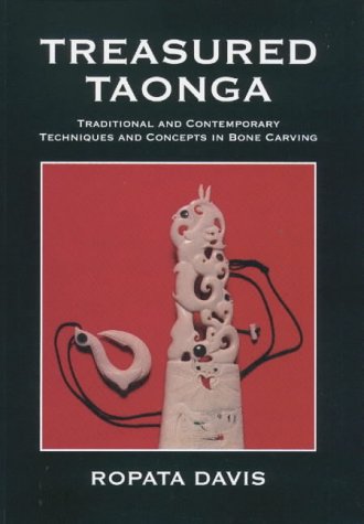 9781869412234: Treasured taonga: Traditional and contemporary techniques and concepts in bone carving