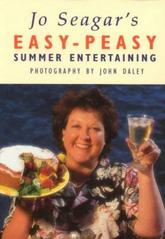 Beispielbild fr Jo Seagar's Easy-Peasy Summer Entertaining zum Verkauf von WorldofBooks