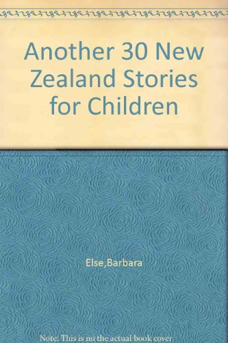 9781869415358: another-30-new-zealand-stories-for-children