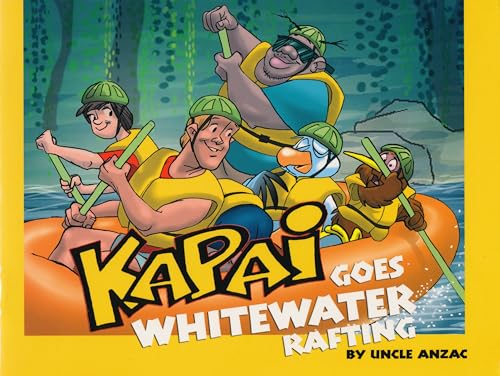 Stock image for Kapai Goes Whitewater Rafting for sale by Greener Books