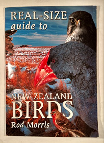 Real-size Guide to NZ Birds (9781869416331) by Rod Morris
