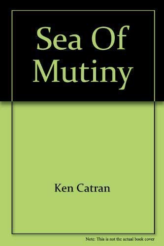 Stock image for Sea of mutiny for sale by Book Express (NZ)