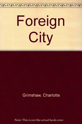 Beispielbild fr Foreign City zum Verkauf von ThriftBooks-Atlanta