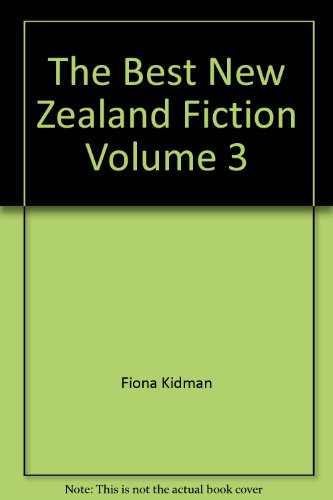 Beispielbild fr The Best New Zealand Fiction Volume 3 zum Verkauf von AwesomeBooks