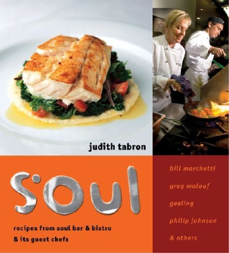 SOUL Recipes from Judith Tabron & Friends at Soul Bar & Bistro (9781869417543) by Judith Tabron