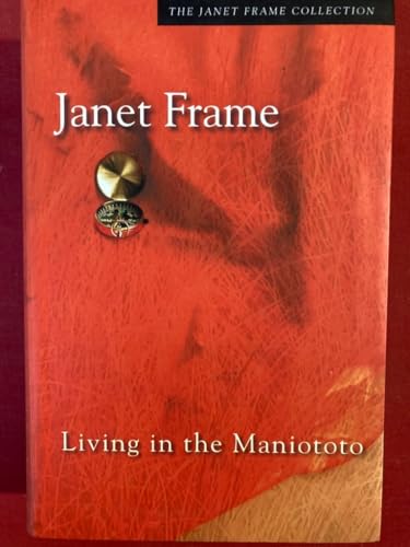 Stock image for Living in the Maniototo (The Janet Frame Collection) for sale by The Secret Bookshop