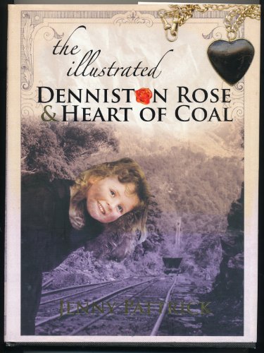 Stock image for The Illustrated Denniston Rose & Heart of Coal for sale by WorldofBooks