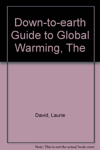 9781869439019: Down-to-earth Guide to Global Warming, The