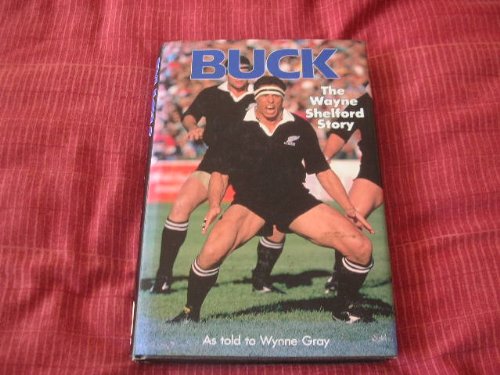 Stock image for Buck : Wayne Shelford Story for sale by Seagull Books