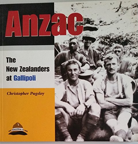 Stock image for Anzac: the New Zealanders at Gallipoli for sale by Book Express (NZ)