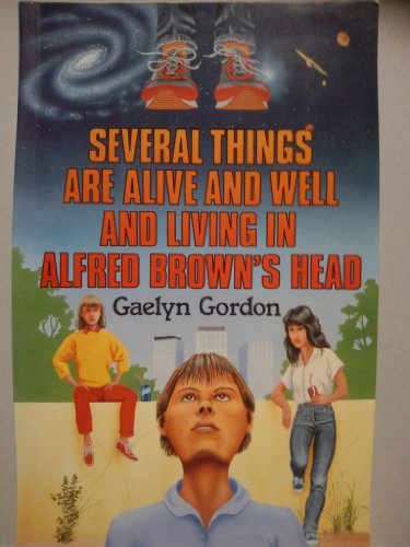Beispielbild fr Several Things are Alive and Well and Living in Alfred Brown's Head zum Verkauf von Books@Ruawai