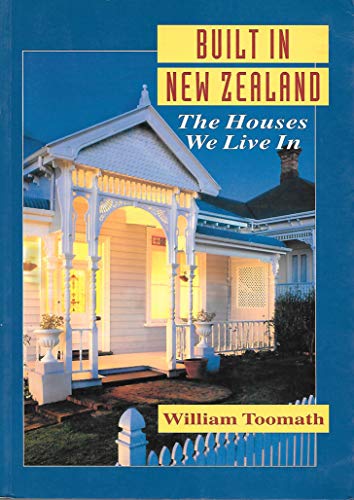 Stock image for Built in New Zealand: the Houses We Live in for sale by dsmbooks