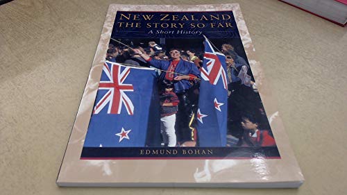 New Zealand the story so far a short history