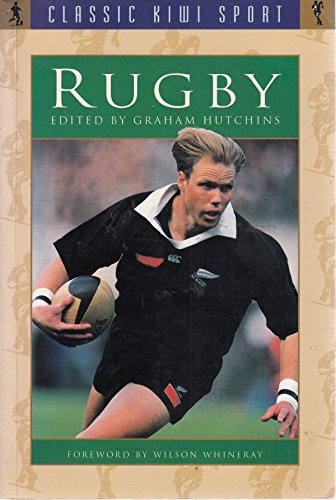 Stock image for Classic Kiwi Sport: Rugby (Classic Kiwi sport series) for sale by AwesomeBooks